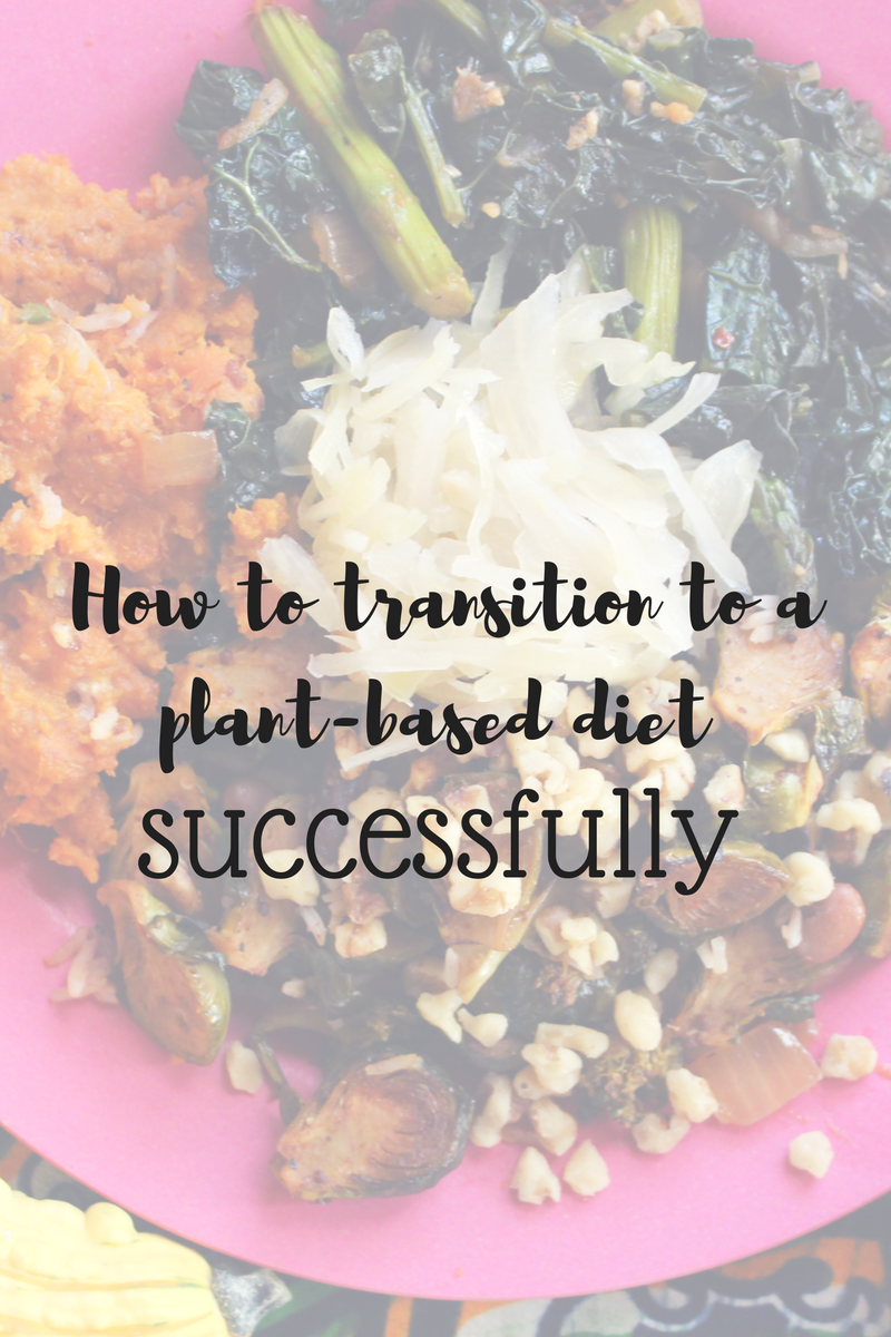 transition to plant-based diet successfully